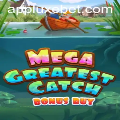 Exploring the World of MegaGreatestCatchBonusBuy: A New Gaming Sensation with LUXEBET